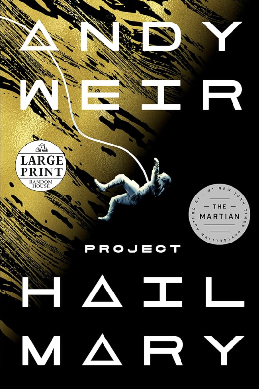 Project Hail Mary by Andy Weir
